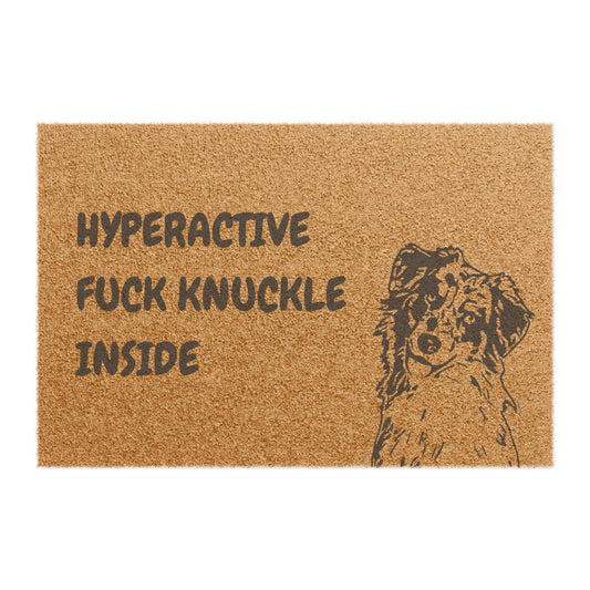 Funny Pet Doormat – “Hyperactive Fuck Knuckle Inside” Welcome Mat | Pet Lover Gift, Dog Owner Home Decor, Funny Housewarming Gift, Outdoor Entry Mat