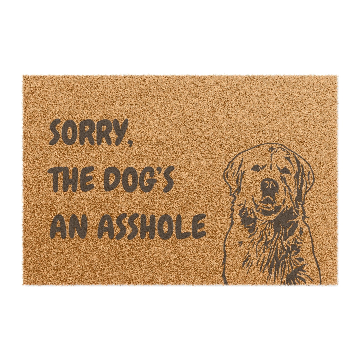 Funny Pet Doormat – “Sorry, the Dog's An Asshole” Welcome Mat | Pet Lover Gift, Dog Owner Home Decor, Funny Housewarming Gift, Outdoor Entry Mat