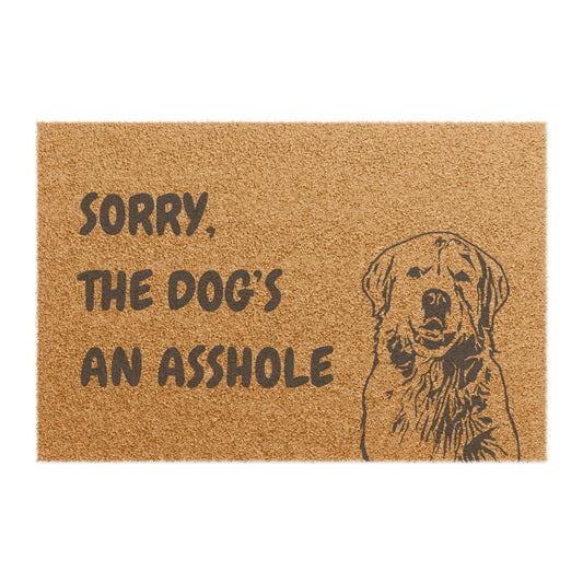 Funny Pet Doormat – “Sorry, the Dog's An Asshole” Welcome Mat | Pet Lover Gift, Dog Owner Home Decor, Funny Housewarming Gift, Outdoor Entry Mat