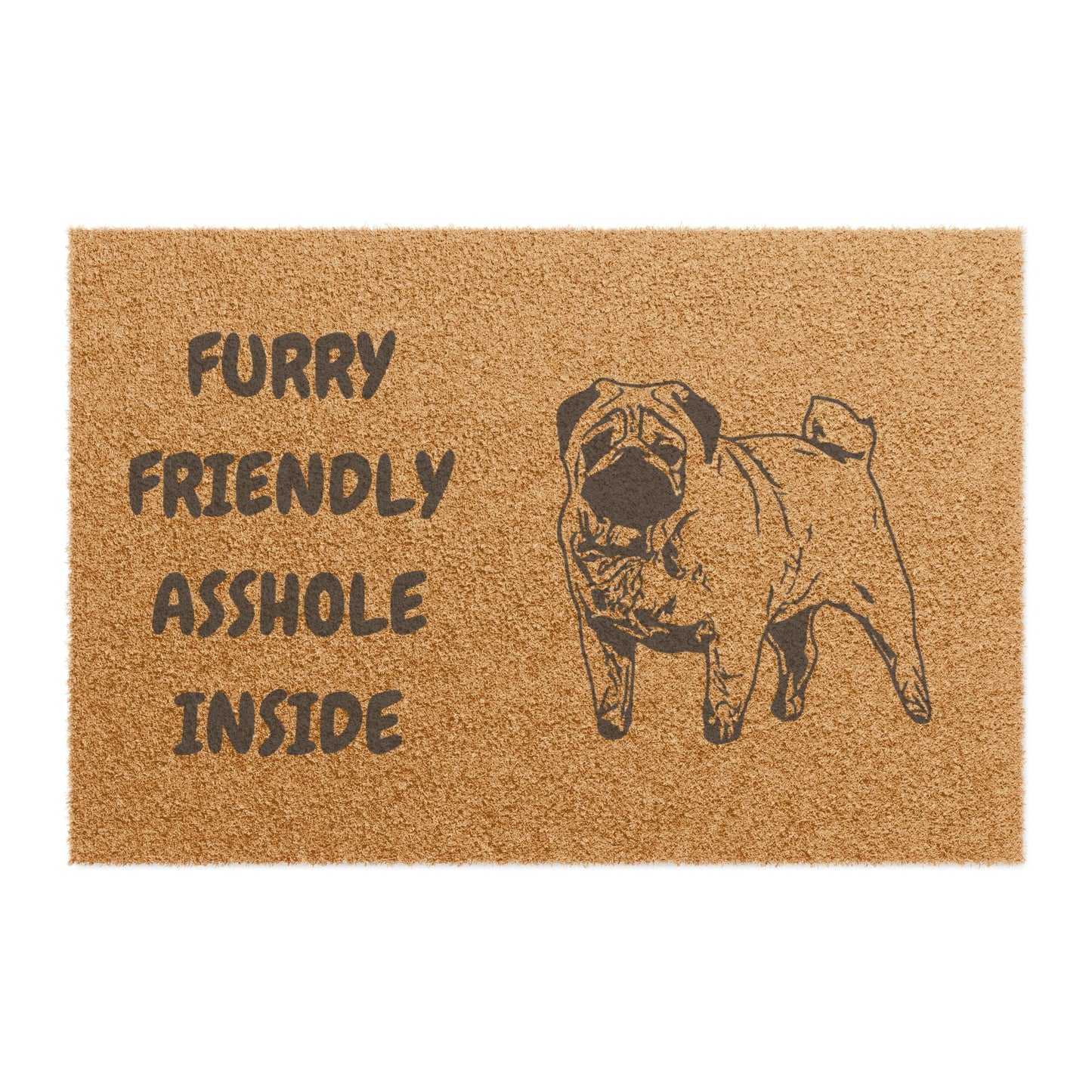 Funny Pet Doormat – “Furry Friendly Asshole Inside” Welcome Mat | Pet Lover Gift, Dog Owner Home Decor, Funny Housewarming Gift, Outdoor Entry Mat