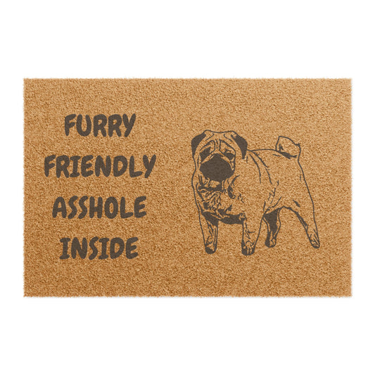 Funny Pet Doormat – “Furry Friendly Asshole Inside” Welcome Mat | Pet Lover Gift, Dog Owner Home Decor, Funny Housewarming Gift, Outdoor Entry Mat