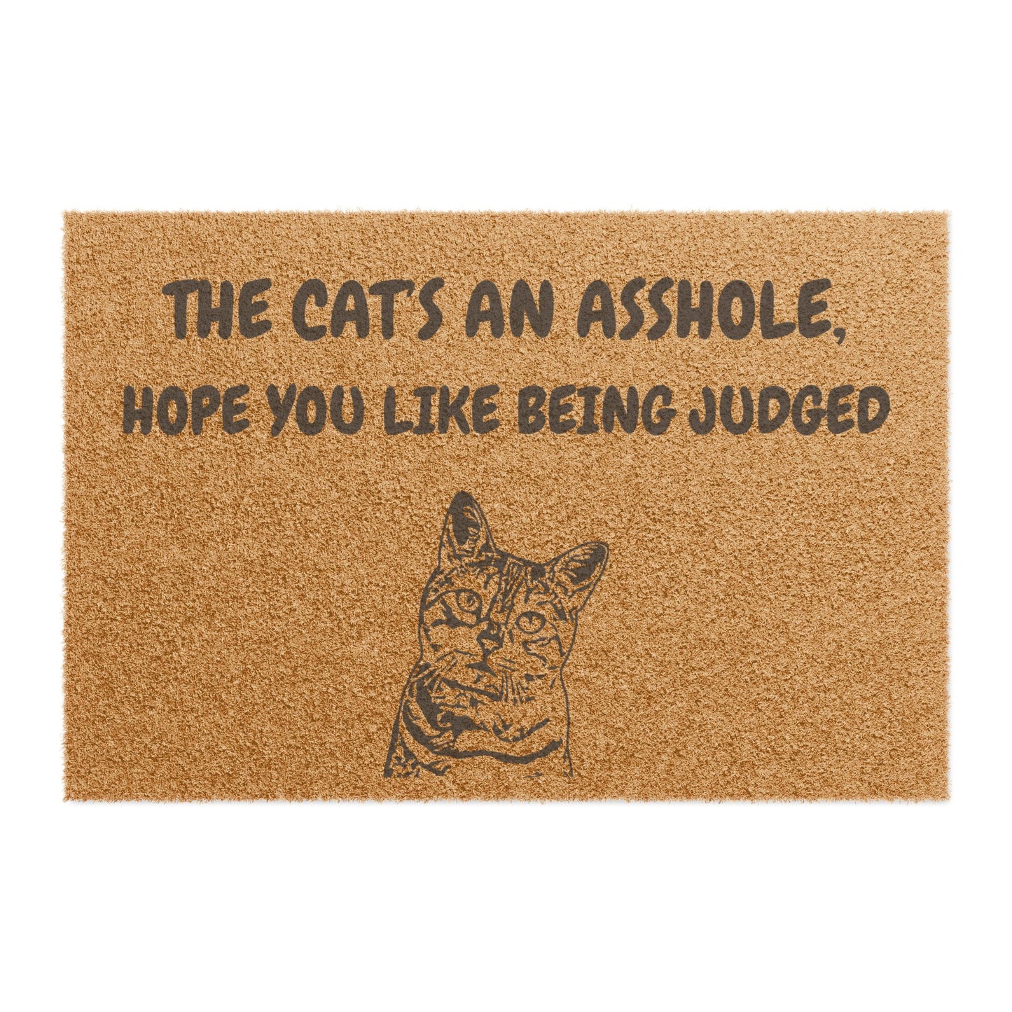 Funny Pet Doormat – “The Cat's An Asshole, Hope You Like Being Judged” Welcome Mat | Pet Lover Gift, Cat Owner Home Decor, Funny Housewarming Gift, Outdoor Entry Mat
