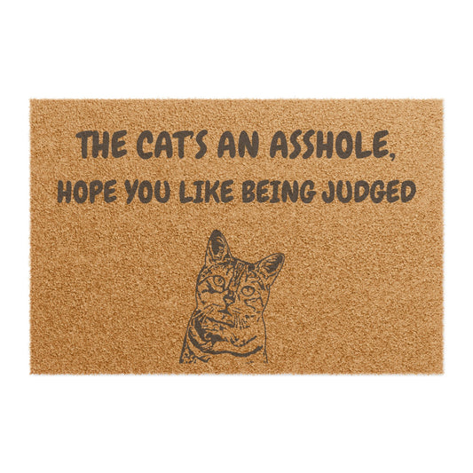 Funny Pet Doormat – “The Cat's An Asshole, Hope You Like Being Judged” Welcome Mat | Pet Lover Gift, Cat Owner Home Decor, Funny Housewarming Gift, Outdoor Entry Mat